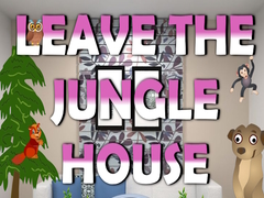 Lojë Leave the Jungle House