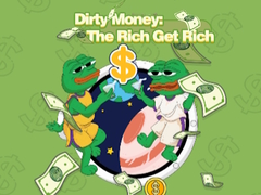 Lojë Dirty Money: The Rich Get Rich