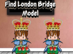 Lojë Find London Bridge Model