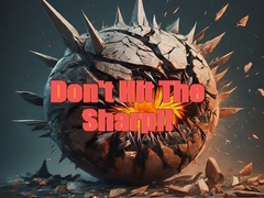 Lojë Don't Hit The Sharp