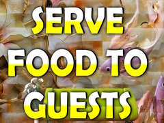 Lojë Serve Food to Guests
