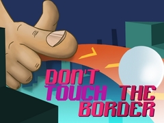Lojë Don't Touch The Border