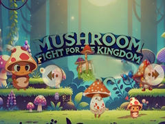 Lojë Mushroom Fight For The Kingdom