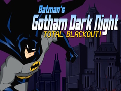 Lojë Batman's Gotham Dark Knight total blackout!