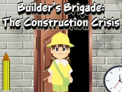 Lojë Builder’s Brigade: The Construction Crisis