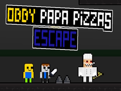 Lojë Obby Papa Pizzas Escape