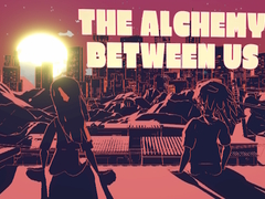 Lojë The Alchemy Between Us