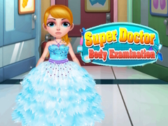 Lojë Super Doctor Body Examination