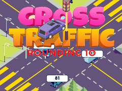 Lojë Cross Traffic Rounding 10