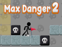 Lojë Max Danger 2