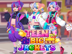 Lojë Teen Big Jackets