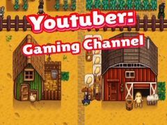 Lojë Youtuber: Gaming Channel