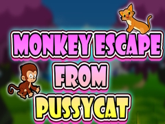 Lojë Monkey Escape from Pussy Cat