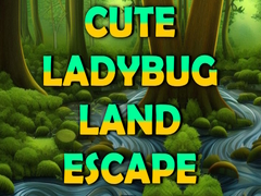 Lojë Cute Ladybug Land Escape