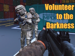 Lojë Volunteer to the Darkness