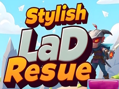 Lojë Stylish Lad Rescue