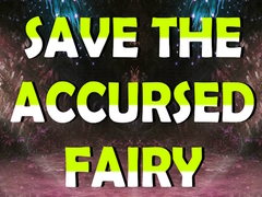 Lojë Save The Accursed Fairy