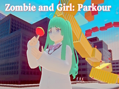 Lojë Zombie and Girl: Parkour