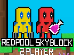 Lojë Redpool Skyblock 2 Player