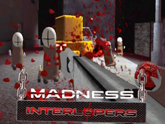 Lojë Madness Interlopers