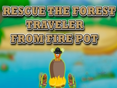 Lojë Rescue the Forest Traveler from Fire Pot