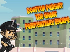 Lojë Rooftop Pursuit The Great Penitentiary Escape