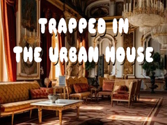Lojë Trapped in the Urban House