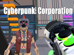 Lojë Cyberpunk: Corporation