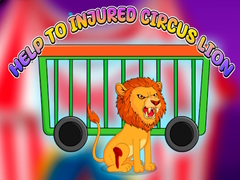 Lojë Help to Injured Circus Lion