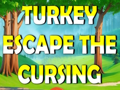 Lojë Turkey Escape the Cursing