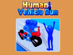 Lojë Human Vehicle Run 
