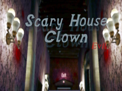 Lojë Scary House Clown Evil