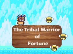 Lojë The Tribal Warrior Of Fortune