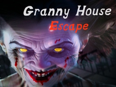 Lojë Granny House Escape