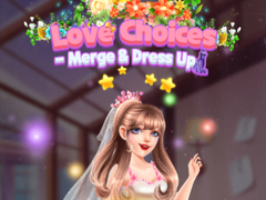 Lojë Love Choices Merge & Dress Up 