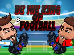 Lojë Be The King Of Football