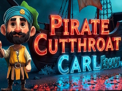 Lojë Pirate Cutthroat Carl Escape