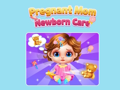 Lojë Pregnant Mom Newborn Care