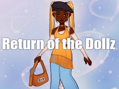 Lojë Return of the Dollz