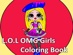 Lojë L.O.L OMG Girls Coloring Book
