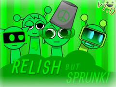 Lojë Sprunki Relish