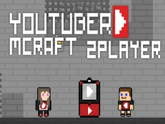 Lojë Youtuber Mcraft 2Player
