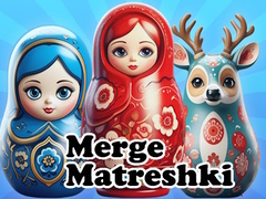 Lojë Merge Matreshki