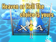 Lojë Heaven or Hell The choice is yours
