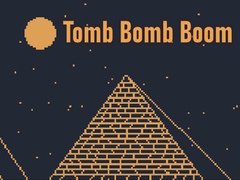 Lojë Tomb Bomb Boom