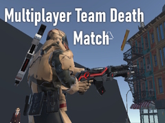 Lojë Multiplayer Team Death Match