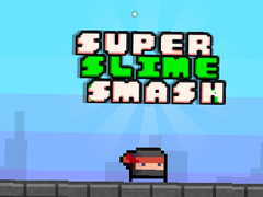 Lojë Super Slime Smash