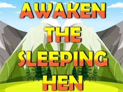 Lojë Awaken The Sleeping Hen