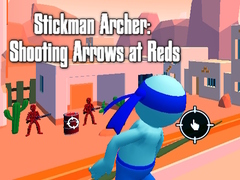 Lojë Stickman Archer: Shooting Arrows at Reds