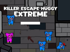 Lojë Killer Escape Huggy Extreme